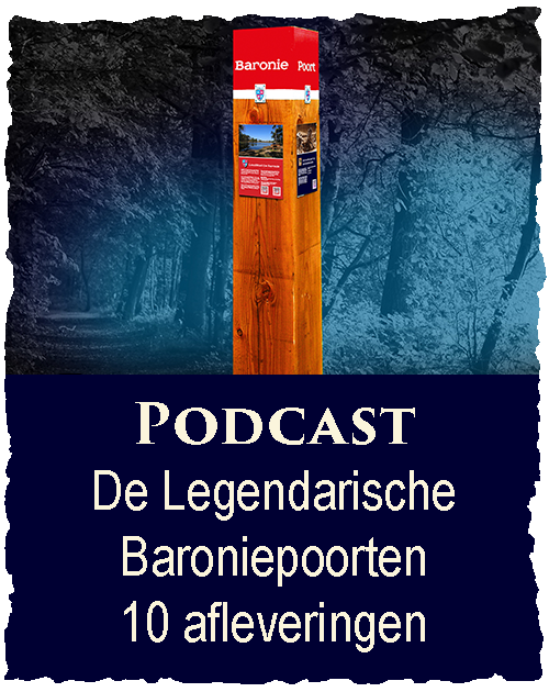 link podcast Legendarische Baroniepoorten